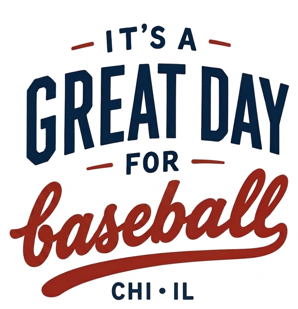 Great Day for Baseball Chicago red and navy concept